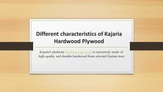 Different characteristics of Kajaria Hardwood Plywood