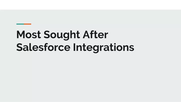 most sought after salesforce integrations