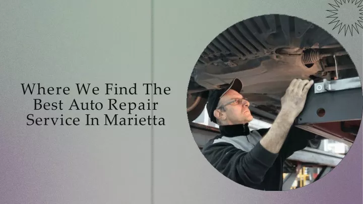 where we find the best auto repair service in marietta