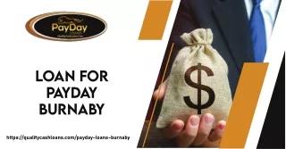 Get the Best online loan for payday Burnaby