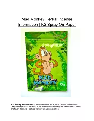 Mad Monkey Herbal Incense Information | K2 Spray On Paper