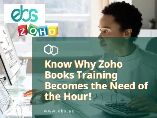 Know Why Zoho Books Training Becomes the Need of the Hour!