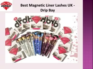 Best Magnetic Liner Lashes UK - Drip Bay
