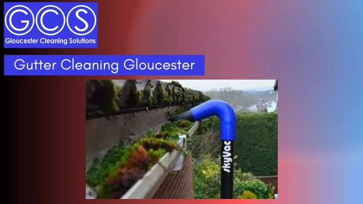 gutter cleaning gloucester