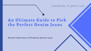Purchase Guidelines for Premium Denim Jeans