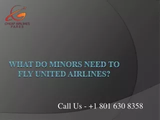 What do minors need to fly United Airlines