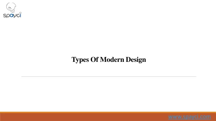 types of modern design