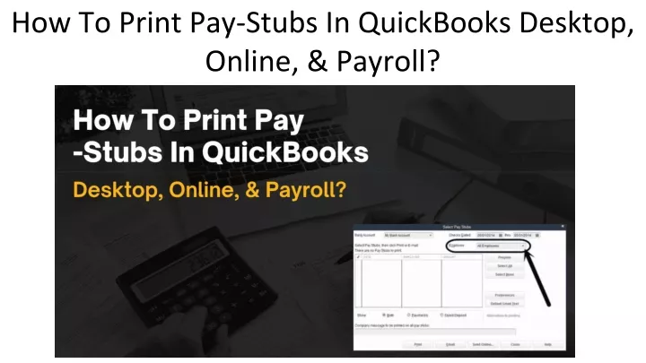 how to print pay stubs in quickbooks desktop