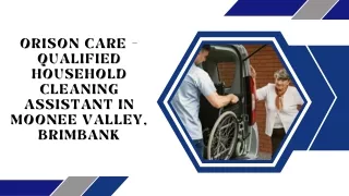 Orison Care - Qualified Household Cleaning Assistant in Moonee Valley, Brimbank