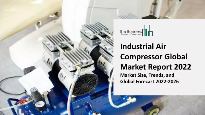industrial air compressor global market report