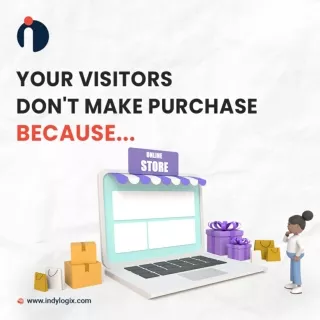 Your Visitors Don't Make Purchase Because...