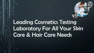 Leading Cosmetics Testing Laboratory For All Your Skin Care & Hair Care Needs