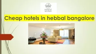 Cheap hotels in hebbal bangalore