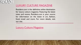 luxury culture magazine