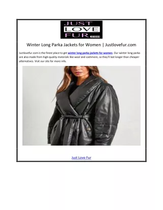 Winter Long Parka Jackets for Women | Justlovefur.com