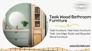 Teak Wood Bathroom Furniture | Chic Teak