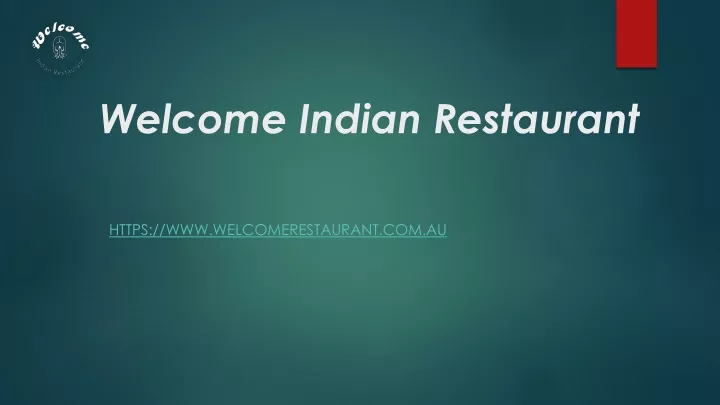 welcome indian restaurant