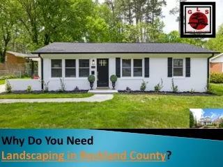 Why Do You Need  Landscaping in  Rockland County
