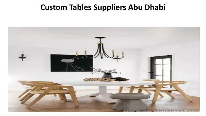 custom tables suppliers abu dhabi
