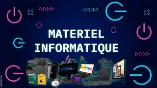 materiel informatique