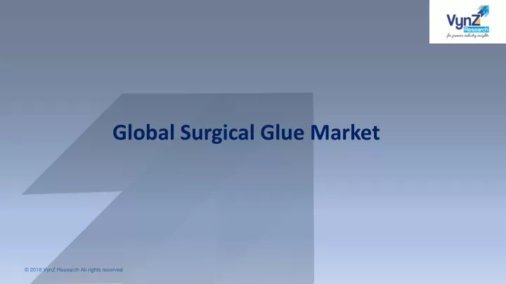 global surgical glue market
