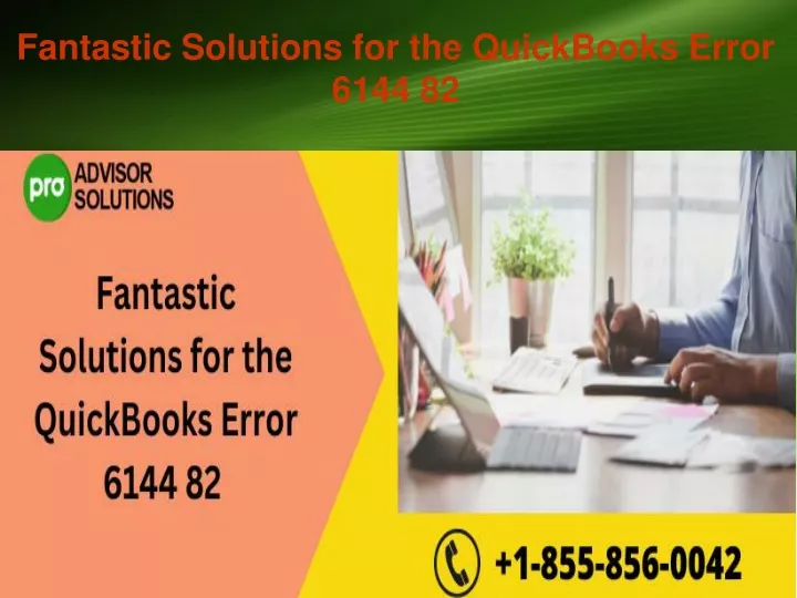 fantastic solutions for the quickbooks error 6144 82