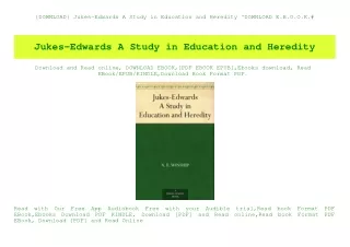 {DOWNLOAD} Jukes-Edwards A Study in Education and Heredity ^DOWNLOAD E.B.O.O.K.#
