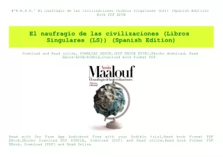 #^R.E.A.D.^ El naufragio de las civilizaciones (Libros Singulares (LS)) (Spanish Edition) Book PDF EPUB
