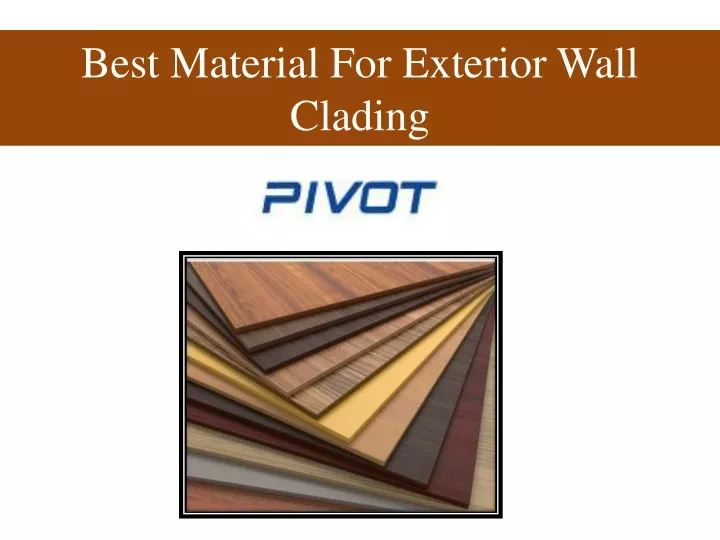 best material for exterior wall clading
