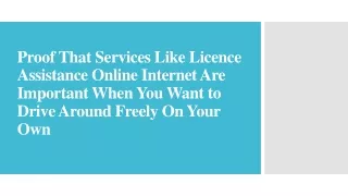 Licence Assistance Online Are Important When You Want to Drive Around Freely