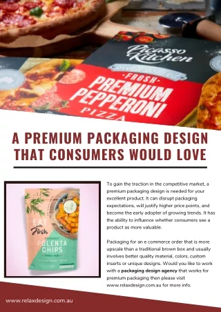 A premium packaging design that consumers would love