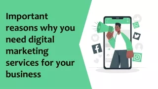 Important reasons why you need digital marketing services for your business