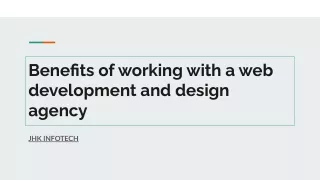 Benefits of working with a web development and design agency