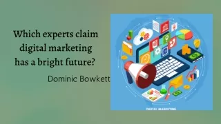 Are digital marketing and marketing the future?