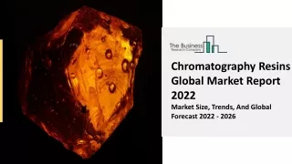 chromatography resins global market report 2022