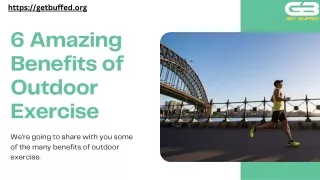 The 6 Amazing Benefits of Outdoor Exercise