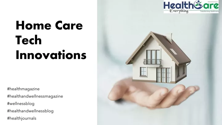 home care tech innovations