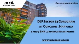 DLF Sector63 Gurugram-Residential Properties is Advantageous