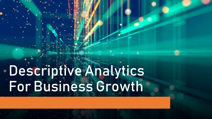 descriptive analytics for business growth