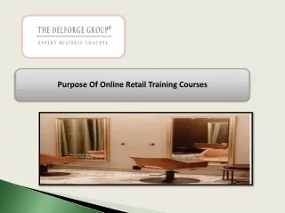 Purpose Of Online Retail Training Courses