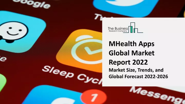 mhealth apps global market report 2022 market