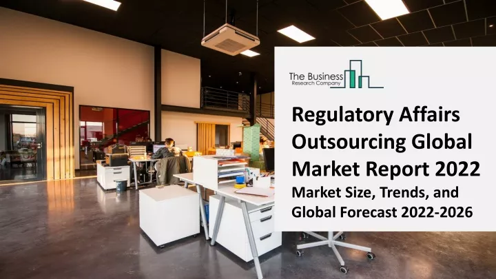 regulatory affairs outsourcing global market
