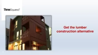 get the lumber construction alternative