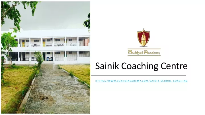 sainik coaching centre