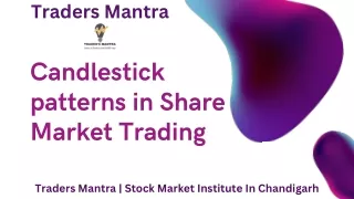 Candlestick patterns in Share market trading