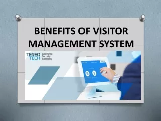 Benefits of Visitor Management System : TereoTech