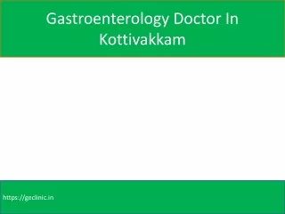 gastroenterologist specialist in chennai ecr