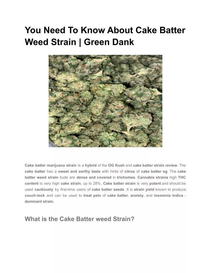 PPT - You Need To Know About Cake Batter Weed Strain | Green Dank