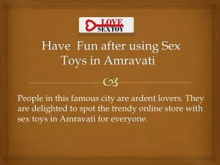 Sex Toys in Amravati | sex toys store | call :  919681151018