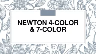 newton 4 color 7 color
